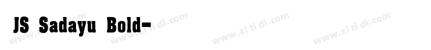  JS Sadayu Bold字体转换